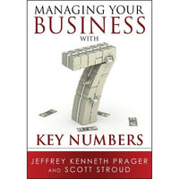 Managing Your Business with 7 Key Numbers - Jeffrey Kenneth Prager