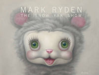 The Snow Yak Show - Mark Ryden