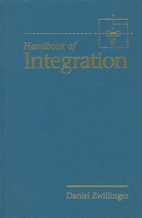 The Handbook of Integration : Ak Peters Ser. - Daniel Zwillinger