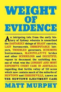 Weight of Evidence - Matt Murphy