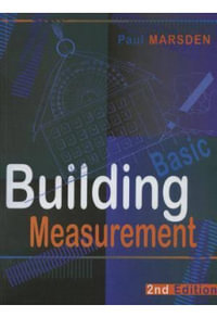 Basic Building Measurement : 2nd edition - Paul Marsden