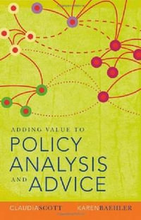 Adding Value to Policy Analysis and Advice - Claudia Scott