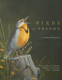 Birds of Oregon : A General Reference - David Marshall