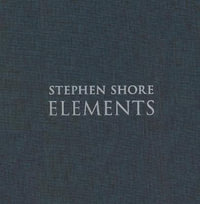 Stephen Shore : Elements - Stephen Shore