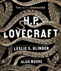 The New Annotated H. P. Lovecraft : The Annotated Books - H. P. Lovecraft