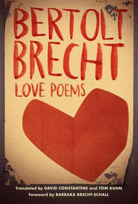 Love Poems - Bertolt Brecht