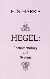 Phenomenology and System - H.S. Harris