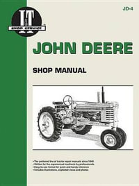 John Deere SRS A B G H MDLS D M & Mt : Series A, B, G, H, Models D, M - Haynes Publishing