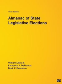 Almanac of State Legislative Elections : Almanac of State Legislative Elections - William Lilley III