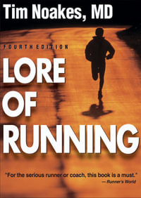 Lore of Running - Timothy Noakes