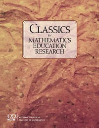 Classics in Mathematics Education Research - Thomas P. Carpenter