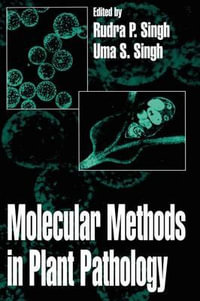 Molecular Methods in Plant Pathology - U. S. Singh