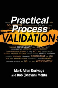 Practical Process Validation - Mark Allen Durivage