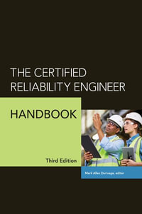 The Certified Reliability Engineer Handbook - Mark Allen Durivage