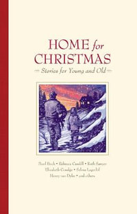 Home for Christmas : Stories for Young and Old