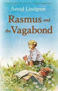 Rasmus and the Vagabond - Astrid Lindren