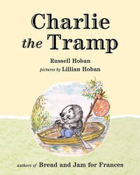 Charlie the Tramp - Russell Hoban