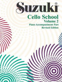 Suzuki Cello School, Vol 2 : Piano Acc. - Alfred Music