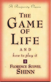 The Game of Life and How to Play It