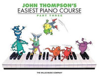 John Thompson's Easiest Piano Course  - Part 3 : Book Only - John Thompson