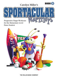 Sportacular Warm-Ups, Book 3 - Carolyn Miller