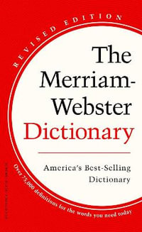 The Merriam-Webster Dictionary - Merriam-Webster