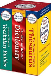 Merriam-Webster's Everyday Language Reference Set : Includes: The Merriam-Webster Dictionary, the Merriam-Webster Thesaurus, and the Merriam-Webster Vo - Merriam-Webster