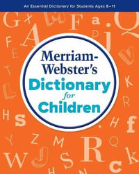 Merriam-Webster's Dictionary for Children - Merriam-Webster