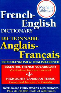 Merriam-Webster's French-English Dictionary - Merriam-Webster