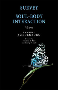 Survey / Soul-Body Interaction : New Century Edition (Chicago) - Emanuel Swedenborg