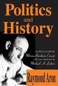 Politics and History - Raymond Aron