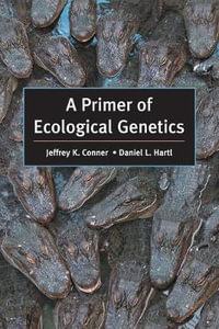 A Primer of Ecological Genetics : Sinauer - Jeffrey K. Conner