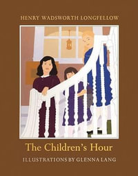 The Children's Hour - Henry Wadsworth Longfellow