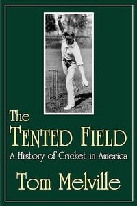 The Tented Field - Tom Melville