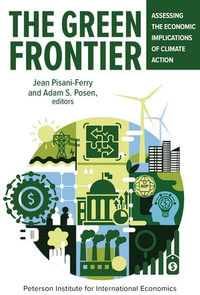 The Green Frontier : Assessing the Economic Implications of Climate Action - Adam Posen