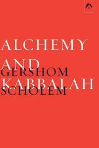 Alchemy and Kabbalah - Gershom Gerhard Scholem