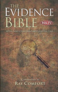 Evidence Bible-NKJV - Ray Comfort