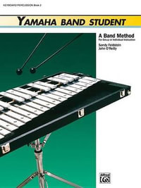 Yamaha Band Student, Bk 2 : Keyboard Percussion - Sandy Feldstein