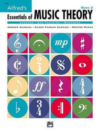 Alfred's Essentials of Music Theory : Book 2 : Essentials of Music Theory - Morton Manus