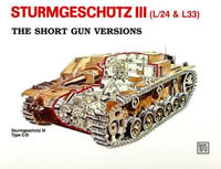 Sturmgeschutz III - Short Gun Versions - HORST SCHEIBERT