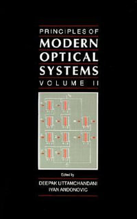 Principles of Modern Optical Systems : v. 2 - Deepak G. Uttamchandani