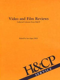 Video and Film Reviews : Collected Columns from Hospital and Community Psychiatry - American Psychiatric Association