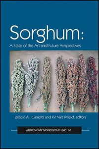 Sorghum : State of the Art and Future Perspectives - Ignacio A. Ciampitti