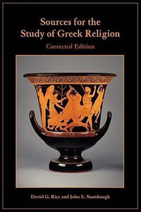 Sources for the Study of Greek Religion : Sources for Biblical Study - David Rice