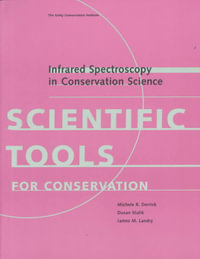 Infrared Spectroscopy in Conservation Science : Getty Publications - - Michele Derrick