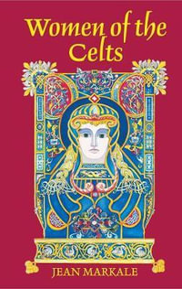 Women of the Celts : No - Jean Markale