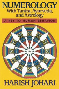 Numerology : With Tantra, Ayurveda, and Astrology - Harish Johari