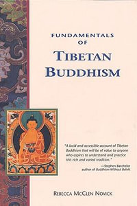 Fundamentals of Tibetan Buddhism : Crossing Press Pocket Guides - Rebecca Novick