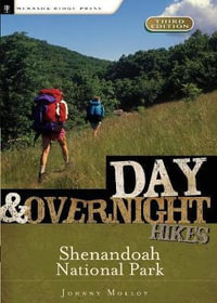 Day and Overnight Hikes : Shenandoah National Park - Johnny Molloy