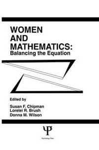 Women and Mathematics : Balancing the Equation - Susan F. Chipman